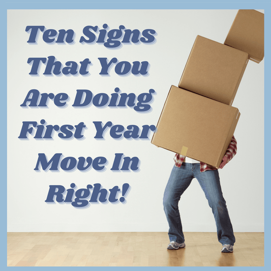 UNC Freshman Dorm Move-In: 10 Signs That You Are Doing Freshman Move-In Right! - HandPicked Gifts