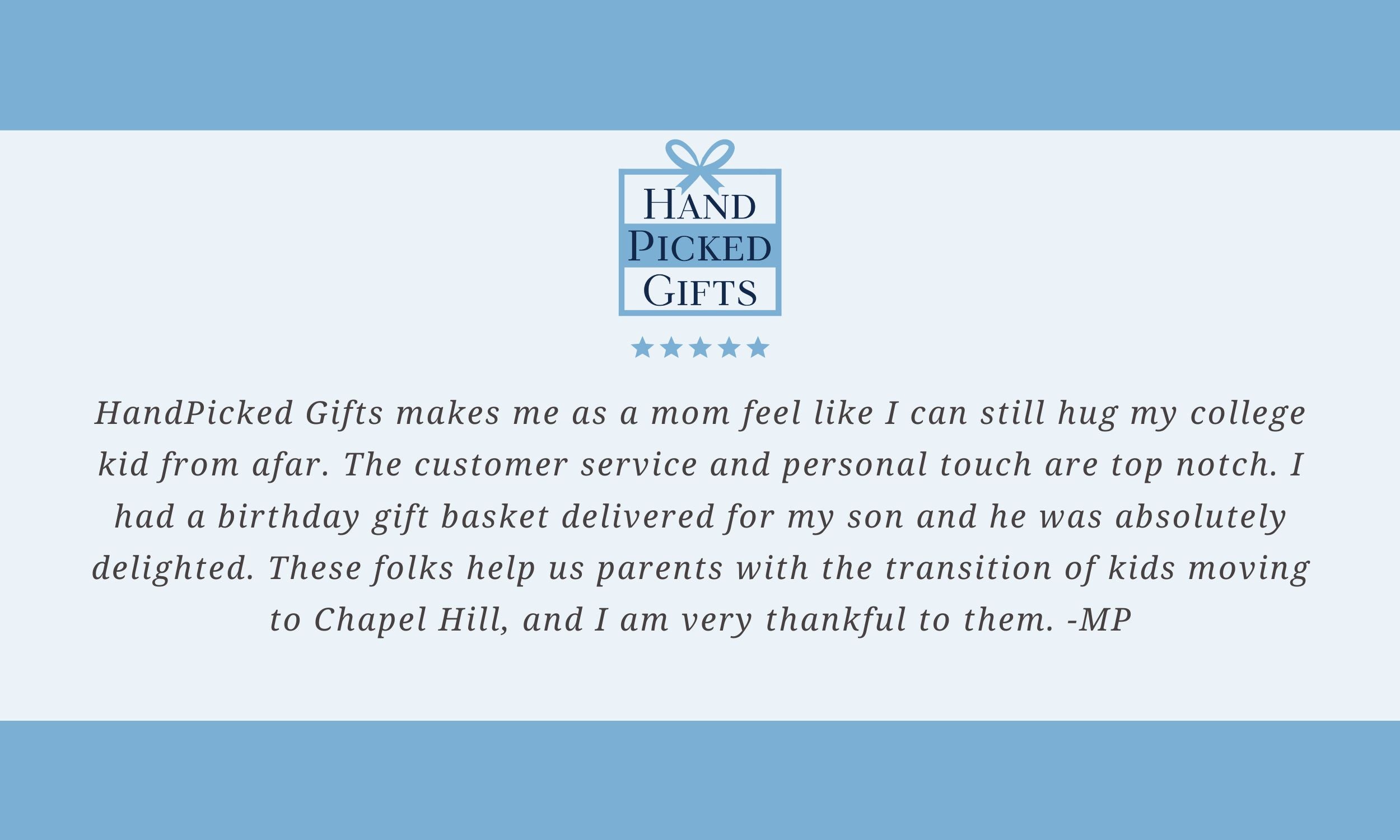 5 star review discussing features of hand-delivered college care packages in Chapel Hill North Carolina