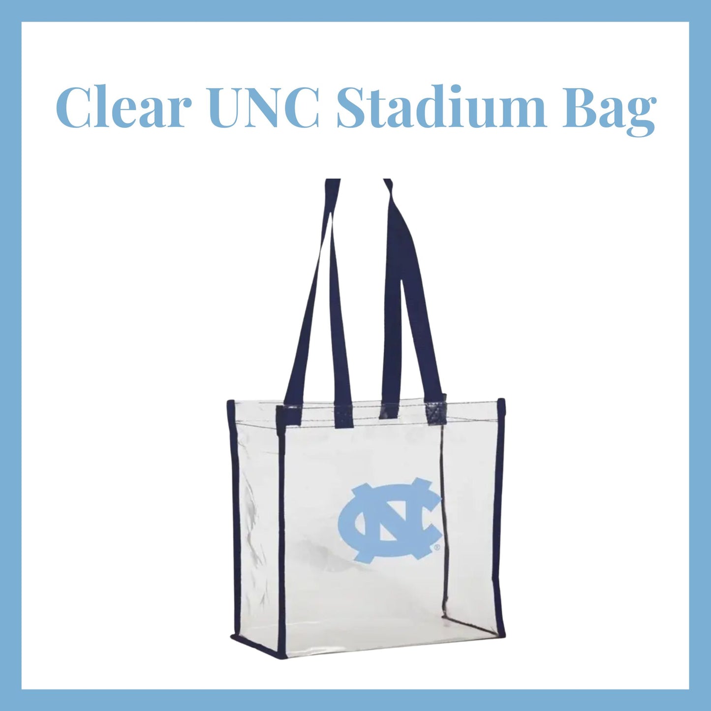 Clear UNC Stadium Bag HandPicked Gifts