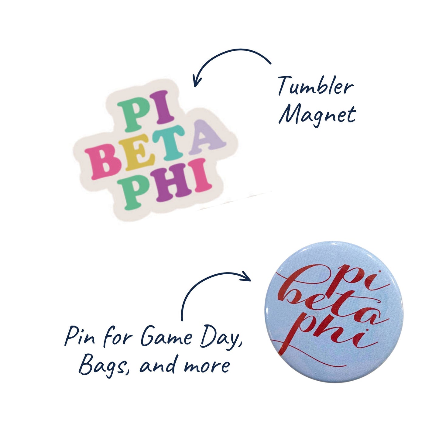Pi Beta Phi items including a tumbler magnet and a pin on a white background